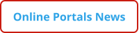 Online Portals News