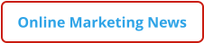 Online Marketing News