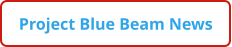 Project Blue Beam News