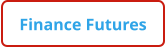 Finance Futures