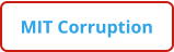 MIT Corruption